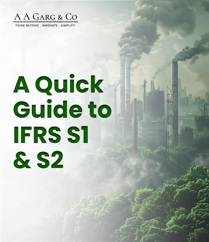 A Quick Guide to IFRS S1 & S2
